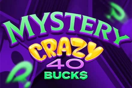 Mystery Crazy 40 Bucks